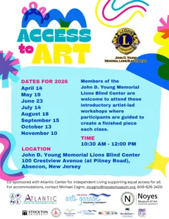 Noyes Access to Art workshops with the John D. Young Memorial Lions Blind Center flyer